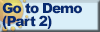 Go to Demo (Part 2)