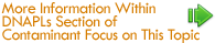 More Information Within DNAPLS Section of Contaminant Focus on This Topic